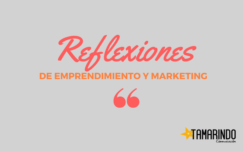 Reflexiones de emprendimiento